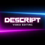 descript video editor